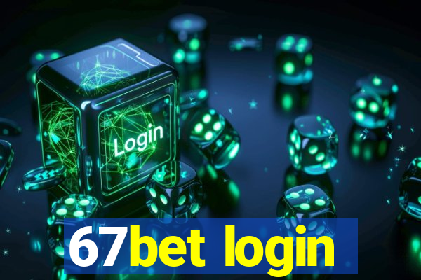 67bet login